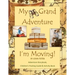 My Grand Adventure I'm Moving! Adventure Storybook, Children's Packing Guide: & Activity Book (Large 8.5 x 11) Moving Book for Kids in all Departments