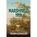 Marshfield 1919: The Story of Wayne Schooley