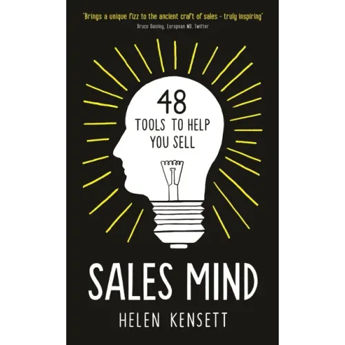 Sales Mind: 48 Tools to Help You Sell