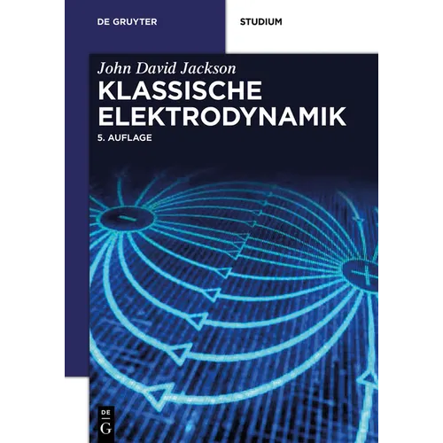 Klassische Elektrodynamik