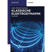 Klassische Elektrodynamik