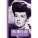 Forever Mame: The Life of Rosalind Russell