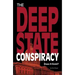 The Deep State Conspiracy: Does It Exist?