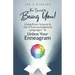 The Secret to Being You!: Using Brain Science and the 9 Acknowledgment Languages(TM) to Unbox Your Enneagram