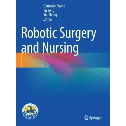 Robotic Surgery and Nursing