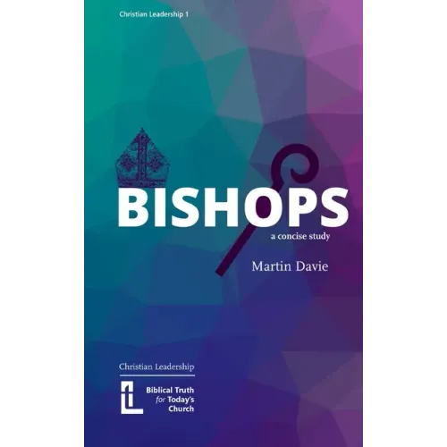 Bishops: A Concise Study