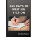 365 Days of Writing Fiction