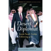 Desert Diplomat: Inside Saudi Arabia Following 9/11