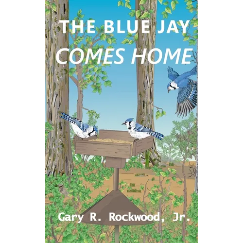 Blue Jay Comes Home