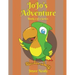 Jo Jo's Adventure: Book 2 of a Series