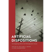 Artificial Dispositions: Investigating Ethical and Metaphysical Issues