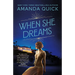 When She Dreams