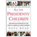 All the Presidents' Children