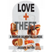 Love and Theft: A Memoir of Mental Illness