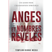 Anges et Nombres Révélés: Un guide pour l'illumination spirituelle
