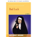 Bad Luck