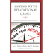 Coping with Educational Crises: Approaches from School Leaders Who Did It