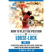 How to play the position of Loose-lock (No. 4): A practical guide for the player, coach and family in the sport of rugby union