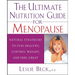 The Ultimate Nutrition Guide for Menopause: Natural Strategies to Stay Healthy, Control Weight, and Feel Great