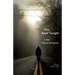This Road Tonight: A New Pilgrim's Progress
