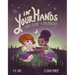 In Your Hands: A Kid's Guide to Palmistry