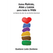Dales Raíces, Alas y Lazos para Toda la Vida: La Historia de Amor de una Familia Intencional