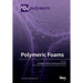 Polymeric Foams