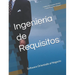 Ingeniería de Requisitos: Software Orientado al Negocio
