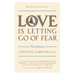 Love Is Letting Go of Fear