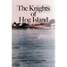 The Knights of Hog Island
