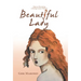Beautiful Lady: Steps to Becoming a Strong Cancer Warrior