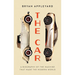 The Car: The Rise and Fall of the Machine That Made the Modern World