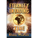 Eternity Invading Time