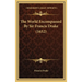 The World Encompassed By Sir Francis Drake (1652)