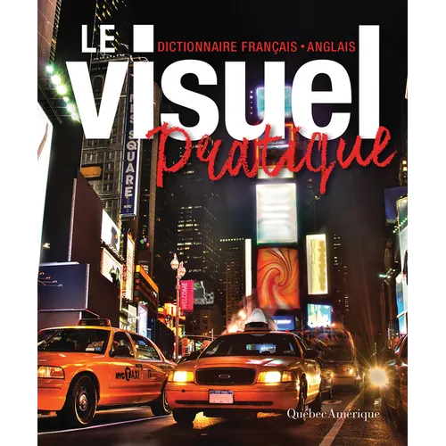 Le Visuel Pratique: Dictionnaire Français-Anglais