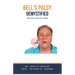 Bell's Palsy Demystified: Doctor's Secret Guide