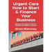 Urgent Care How to Start & Finance Your Business: Business Procedures Book for Emergencies Medicine Centers