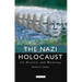 The Nazi Holocaust: Its History and Meaning