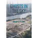 Ghosts in the Sky