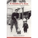 A Soldier's Son: An American Boyhood During World War II