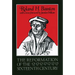The Reformation of the Sixteenth Century