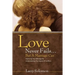 Love Never Fails ...But A Marriage Can