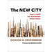 The New City: How to Build Our Sustainable Urban Future