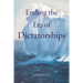 Ending the Era of Dictatorships