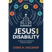 Jesus and Disability: A Guide to Creating an Inclusive Church