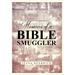Memoirs of a Bible Smuggler