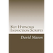 Key Hypnosis Induction Scripts: How to Hypnotize anyone quickly and easily