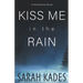 Kiss Me in the Rain