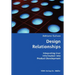 Design Relationships- Integrating User Information into Product Development