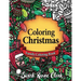 Coloring Christmas: A Christmas Coloring Book for the whole family!